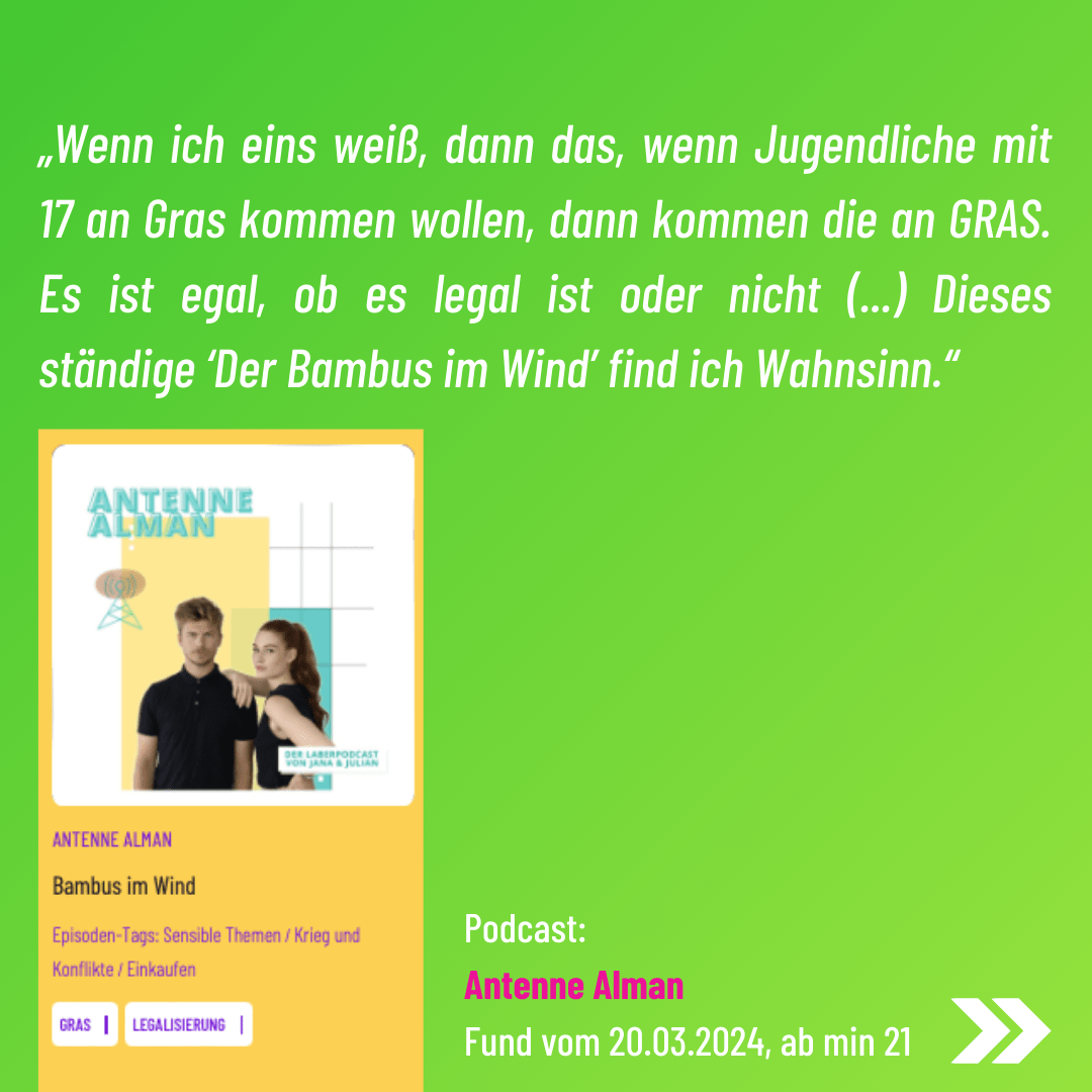 Podcast Zitat aus Antenne Alman zum Thema Cannabis Legalisierung